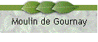 Moulin de Gournay