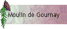 Moulin de Gournay