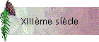 XIIIme sicle