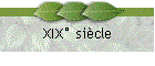XIX sicle